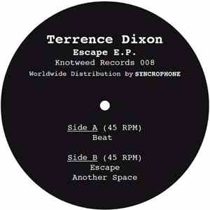 Terrence Dixon - Escape E.P.