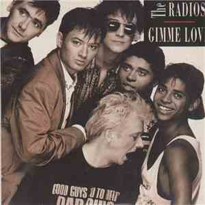 The Radios - Gimme Love