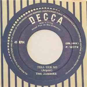 The Zombies - Tell Her No / What More Can I Do