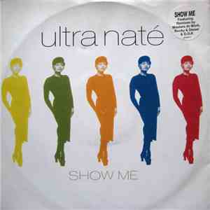 Ultra Naté - Show Me