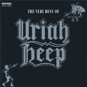 Uriah Heep - The Very Best Of