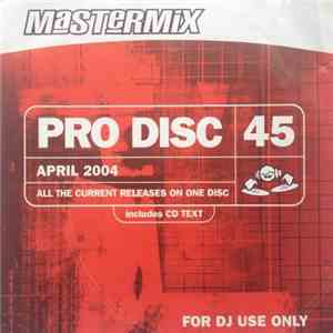 Various - Mastermix Pro Disc 45 (April 2004)