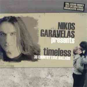 Various - Nikos Garavelas Presents Timeless - 36 Country Love Ballads