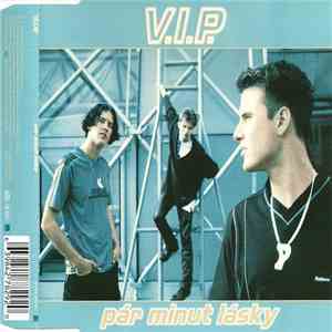 V.I.P. - Pár Minut Lásky