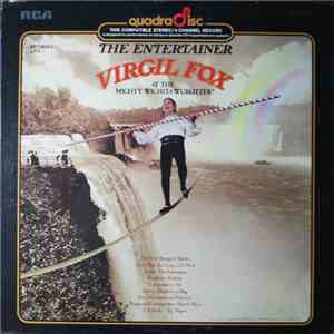 Virgil Fox - The Entertainer