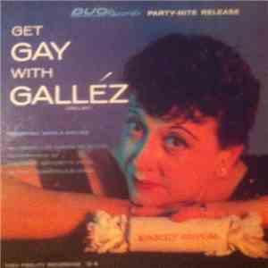 Weela Galléz - Get Gay With Galléz