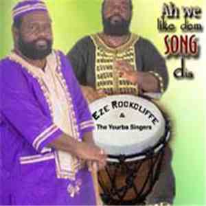 Yoruba Singers - Ah We Like Dem Song Dis